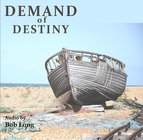 The Demand Of Destiny (Audio Download)